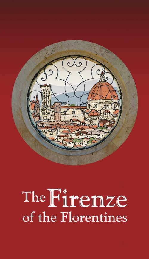 The Firenze of the Florentines - book cover